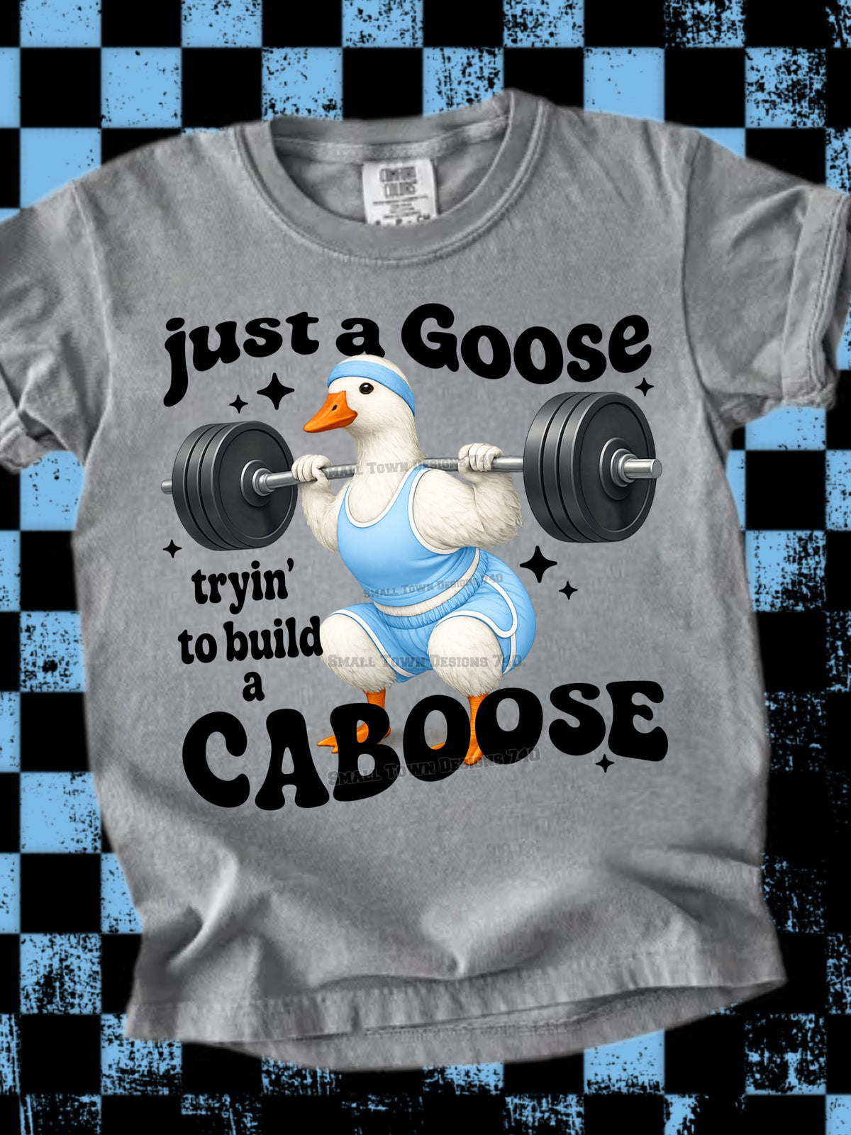 Just a Goose Building a Caboose Graphic Tee