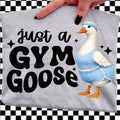 Just a Gym Goose Tee