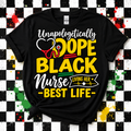 Unapologetically Dope Black Nurse Graphic Tee