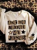 Ask Me About My Jesus Leopard sweatshirt