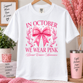In October We Wear Pink Breast Cancer Awareness Tee